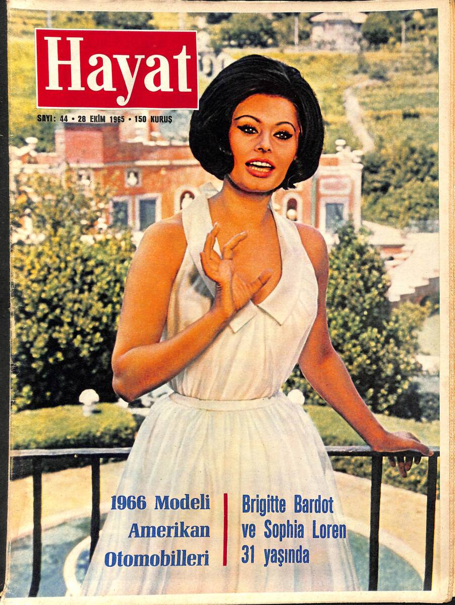 HAYAT Dergisi 28 Ekim 1965 Sayı: 44 - Kapak: Sophia Loren - Sophia Loren Yıllardır Saadeti Arıyor - Brigitte Bardot 31. Yaş Günü NDR89272 - 1