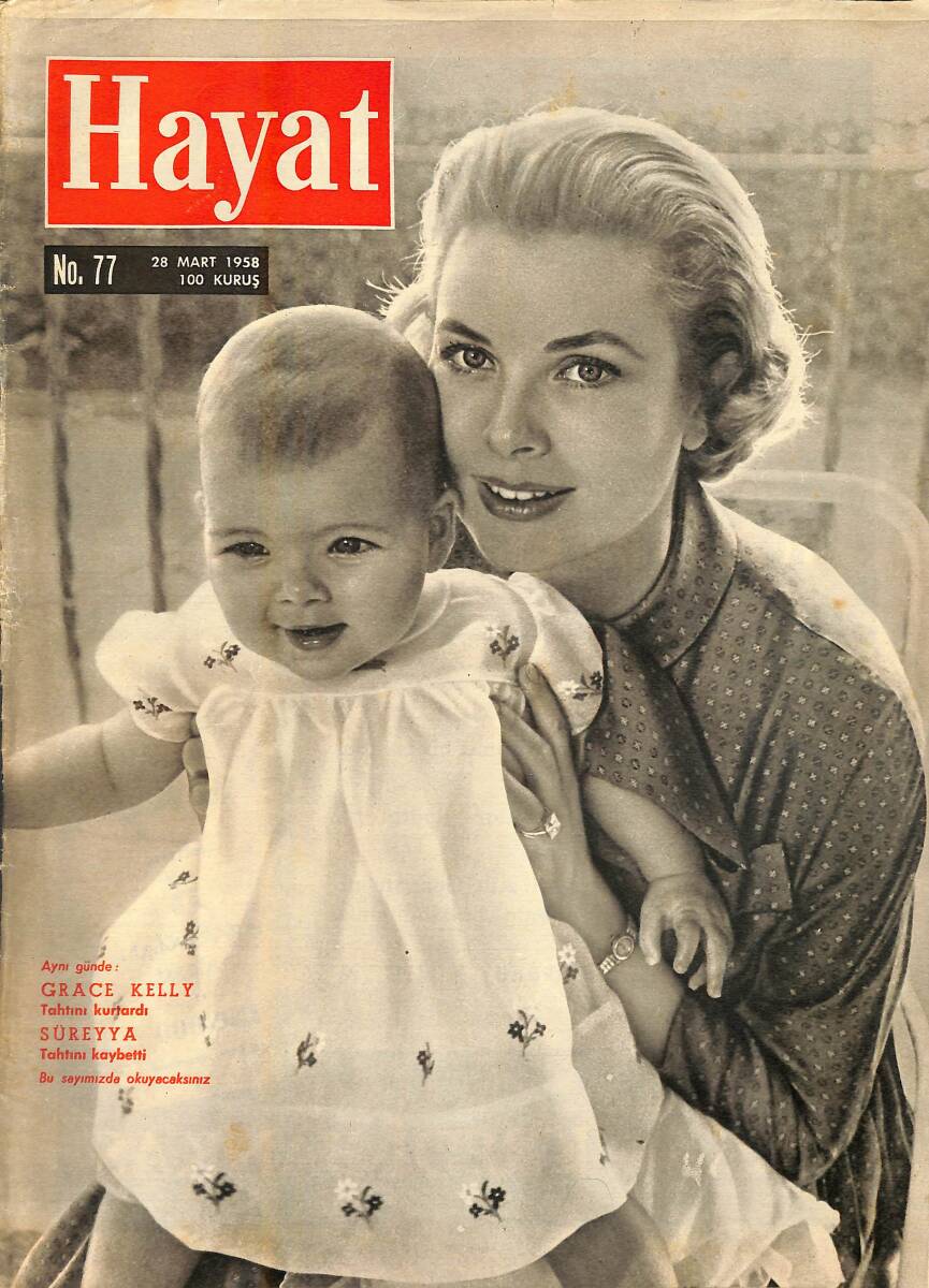 HAYAT DERGİSİ 28 Mart 1958 Sayı: 77 - Kapak :Prenses Grace Kelly - Prenses Doğurdu! ... Toplar Atılsın!... - Altı Yüz İkiz Bir Arada! NDR88628 - 1