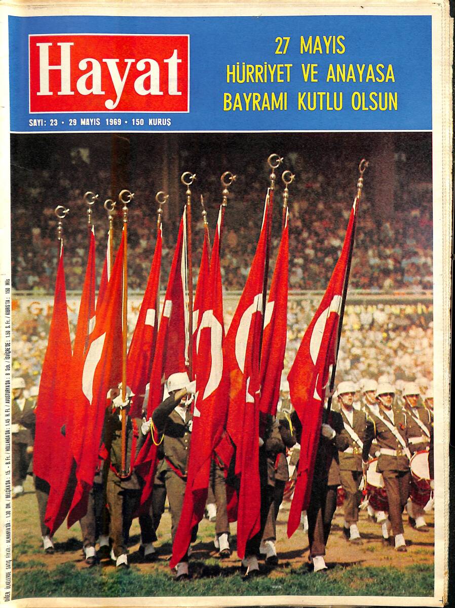 HAYAT DERGİSİ 29 Mayıs 1969 Sayı: 23 - Kapak: 27 Mayıs'ı Kutluyoruz - Adana'da Şenlik Vardı , Ama Tartışma Da Eksik Değildi! NDR88514 - 1