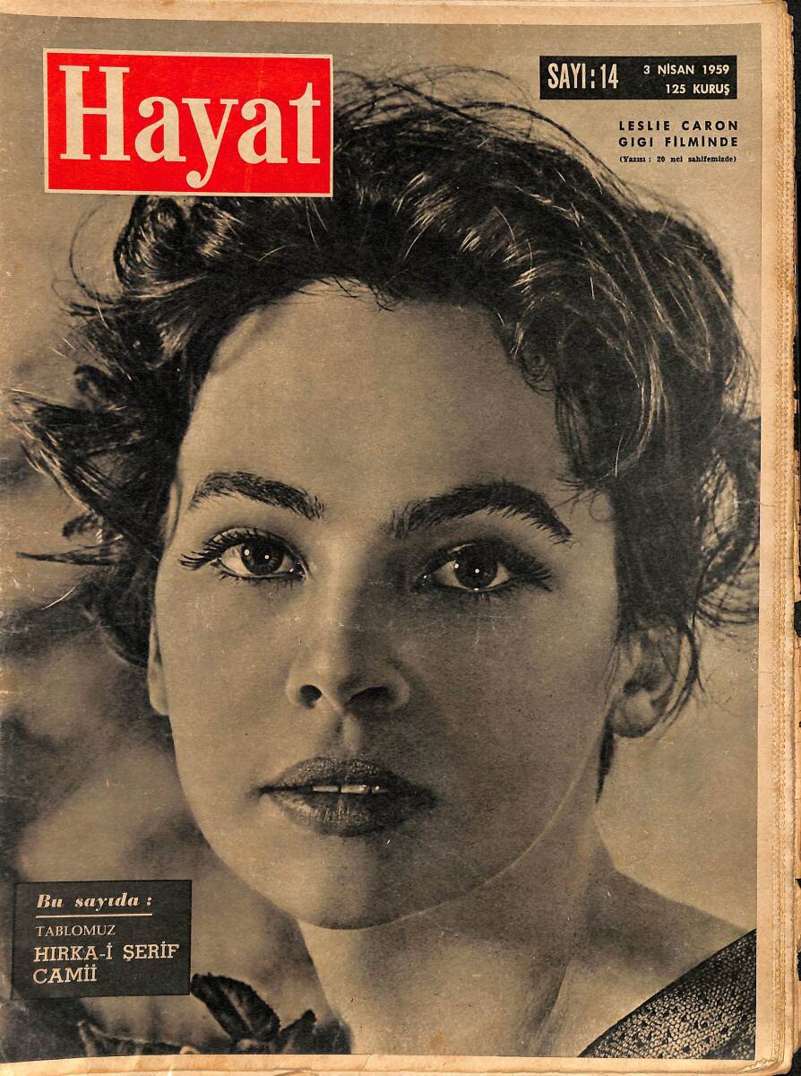 HAYAT DERGİSİ 3 Nisan 1959 Sayı: 14 - Kapak: Leslie Caron - Zsa Zsa Ve Evlilik - Arap Aleminin Son Savaşı NDR88924 - 1