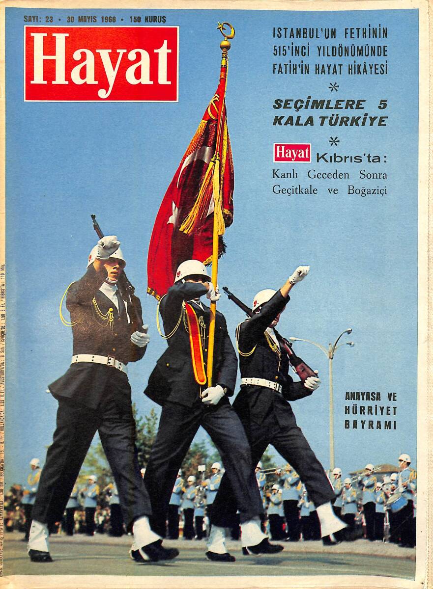HAYAT DERGİSİ 30 Mayıs 1968 Sayı:23 - Kapak:Hava Harp Okulu - Seçimlere Beş Kala Türkiye - 19 Mayıs Ve Nesiller... NDR88663 - 1