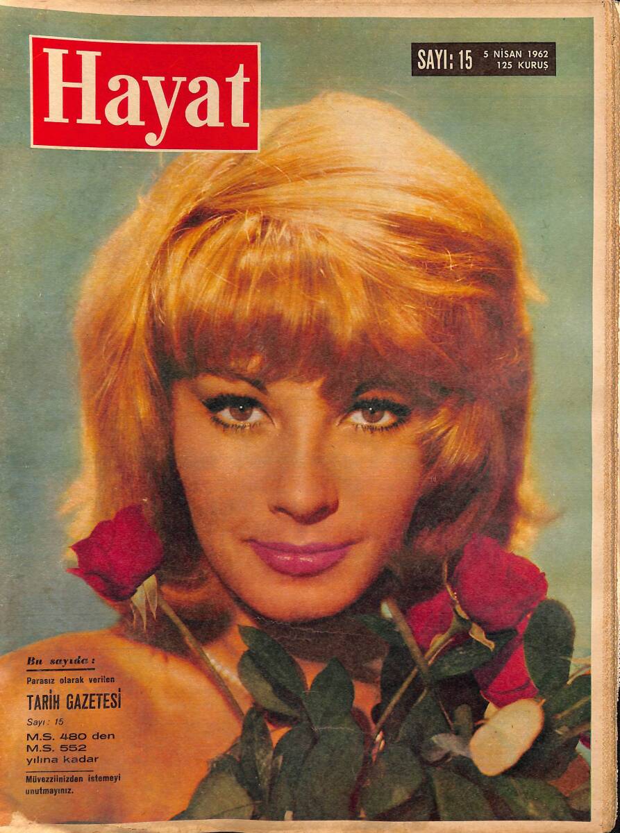 HAYAT DERGİSİ 5 Nisan 1962 Sayı: 15 - Kapak: Agence Andres - Grace'i Meşhur Eden Unutulmaz Filmler - Paris'te Bir İmparator NDR88909 - 1