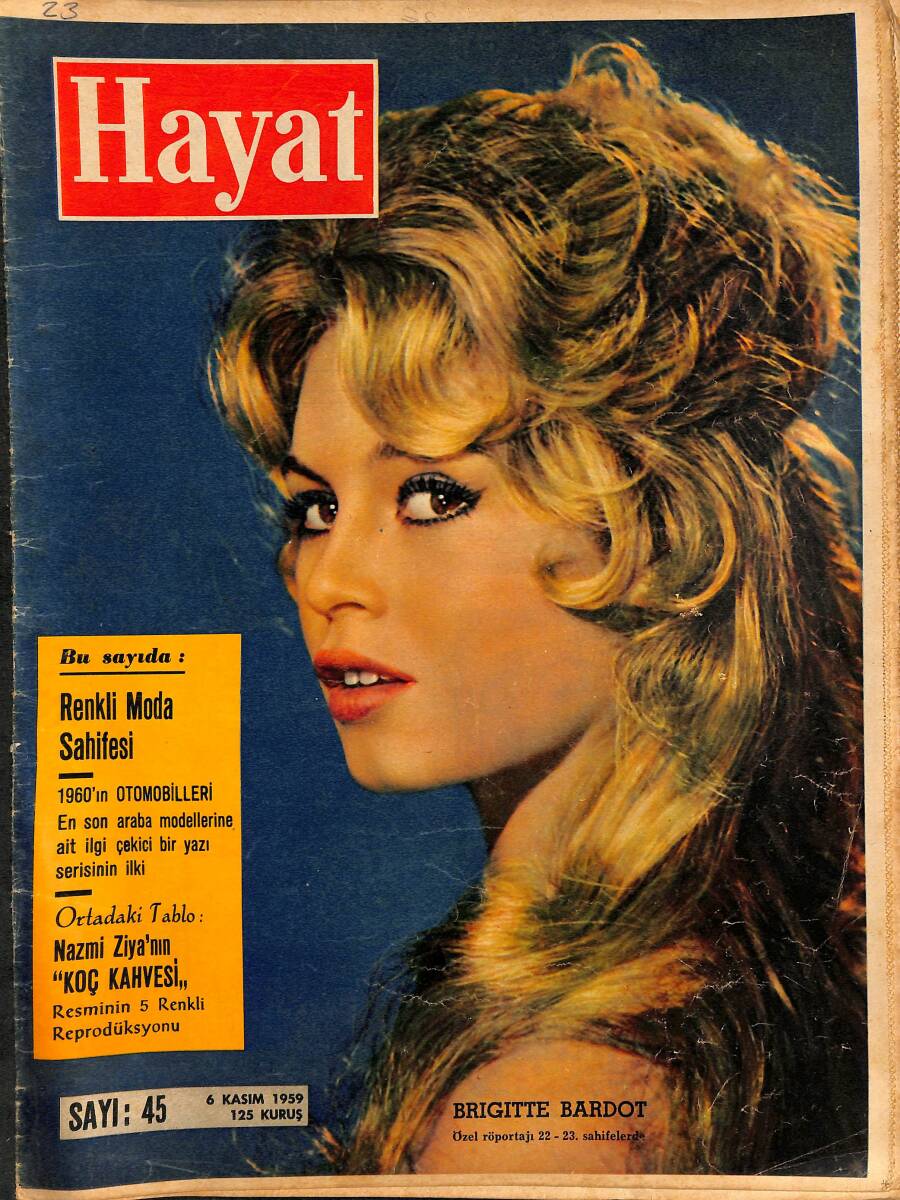 HAYAT Dergisi 6 Kasım 1959 Sayı: 45 - Kapak: Brigitte Bardot - Şah'ın Albümünden - Lefter - Sümela NDR89274 - 1