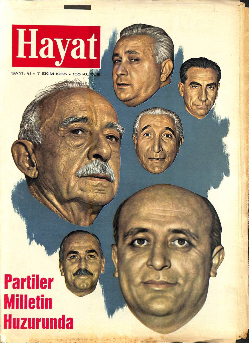 HAYAT DERGİSİ 7 Ekim 1965 Sayı: 41 - Kapak: Seçimlere Katılan Altı Siyasi Partinin Liderleri - Galatasaray'da Kız Öğrenciler NDR88454 - 1