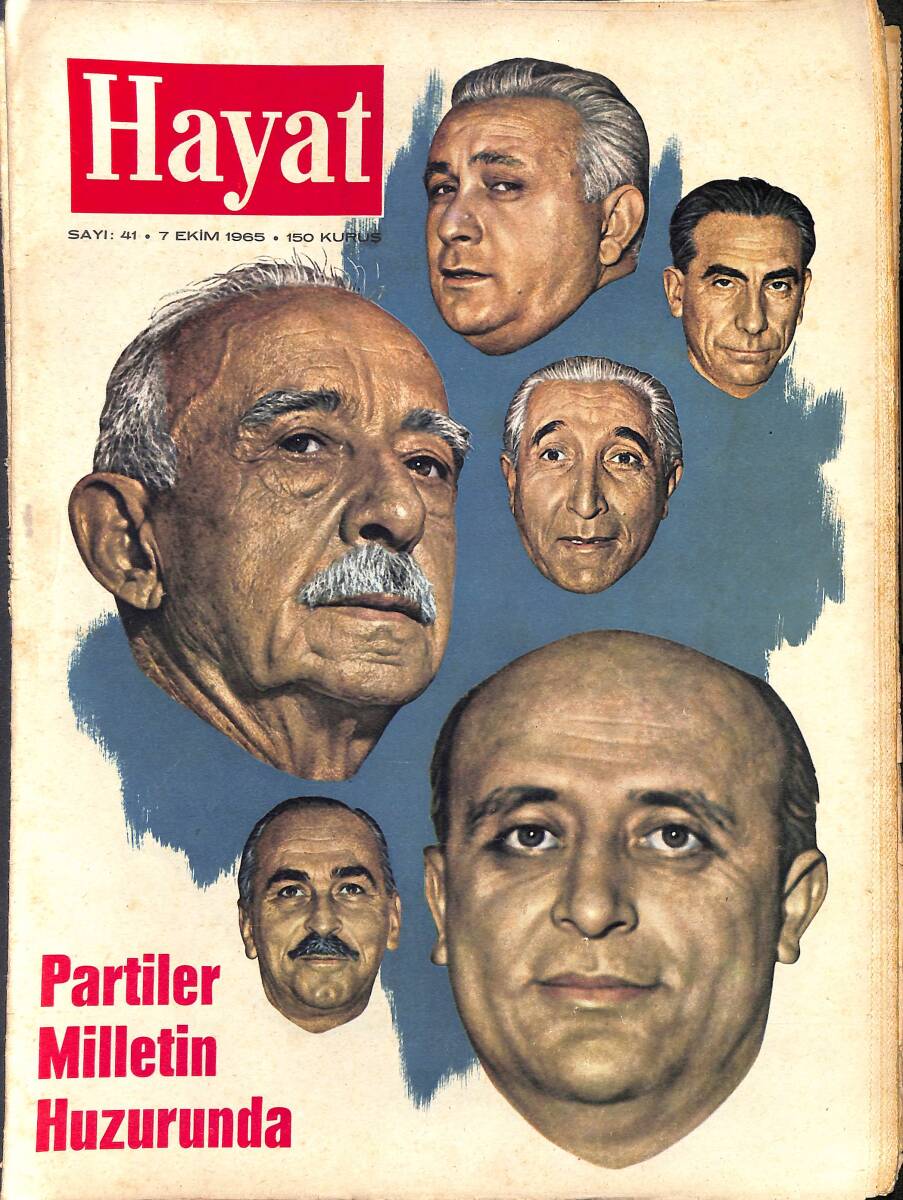 HAYAT DERGİSİ 7 Ekim 1965 Sayı: 41 - Kapak: Seçimlere Katılan Altı Siyasi Partinin Liderleri - Güle Güle Jayne Mansfield NDR89196 - 1