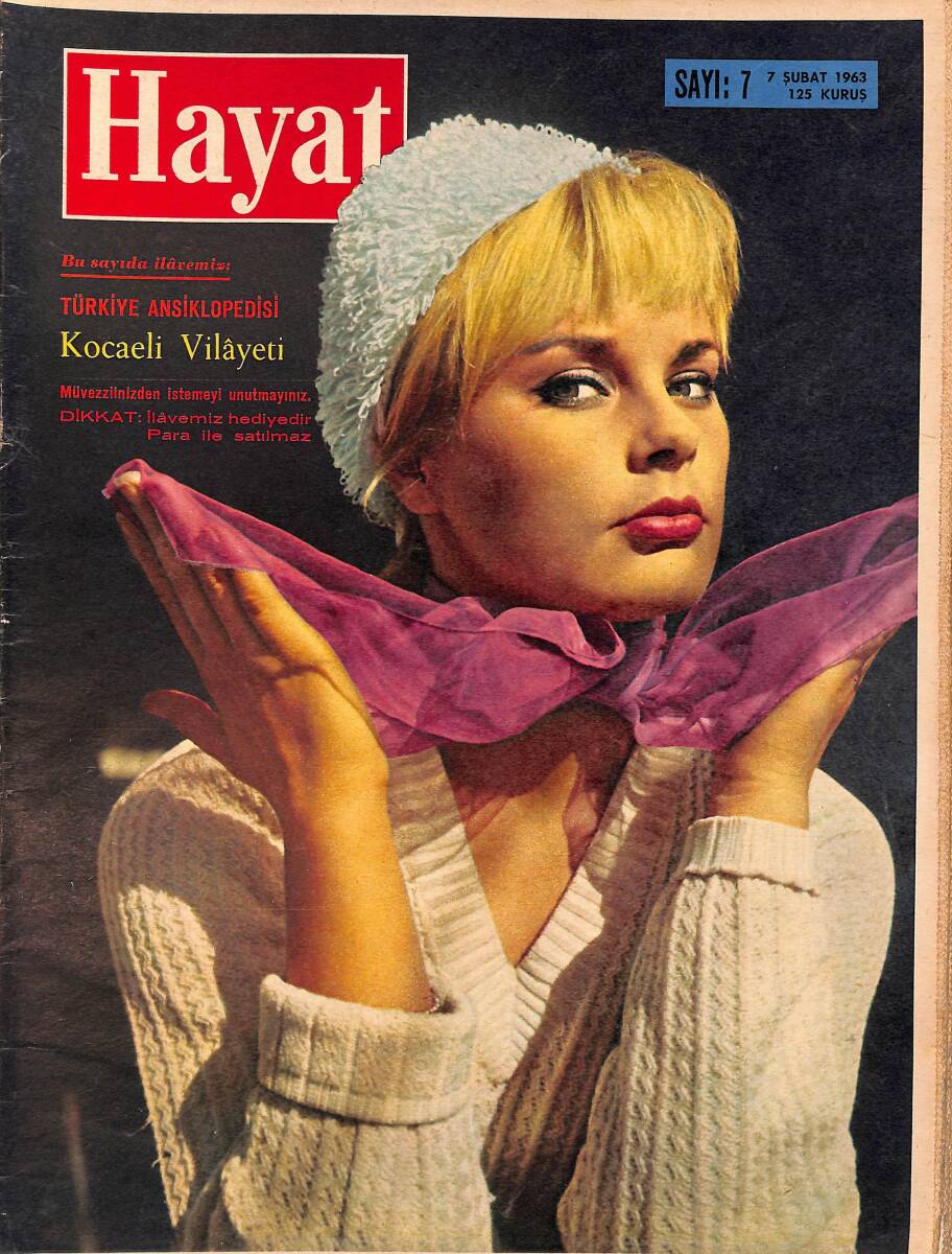 HAYAT Dergisi 7 Şubat 1963 Sayı: 7 - Kapak: Elke Sommer - Prenses İsabelle Zoraki Evlilik İstemiyor - Kanlıca'da Keçecizade Fuat Paşa Yalısı NDR88993 - 1