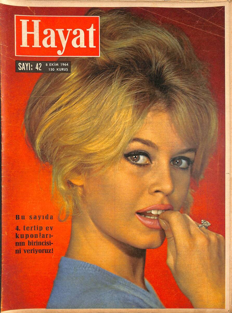 HAYAT DERGİSİ 8 Ekim 1964 Sayı: 42 - Kapak: Brigitte Bardot - Türk Kadınları İtalya'da - Aktör Bobby İle 17 Yaşındaki Sevgilisi Mimsy Farmer NDR88955 - 1