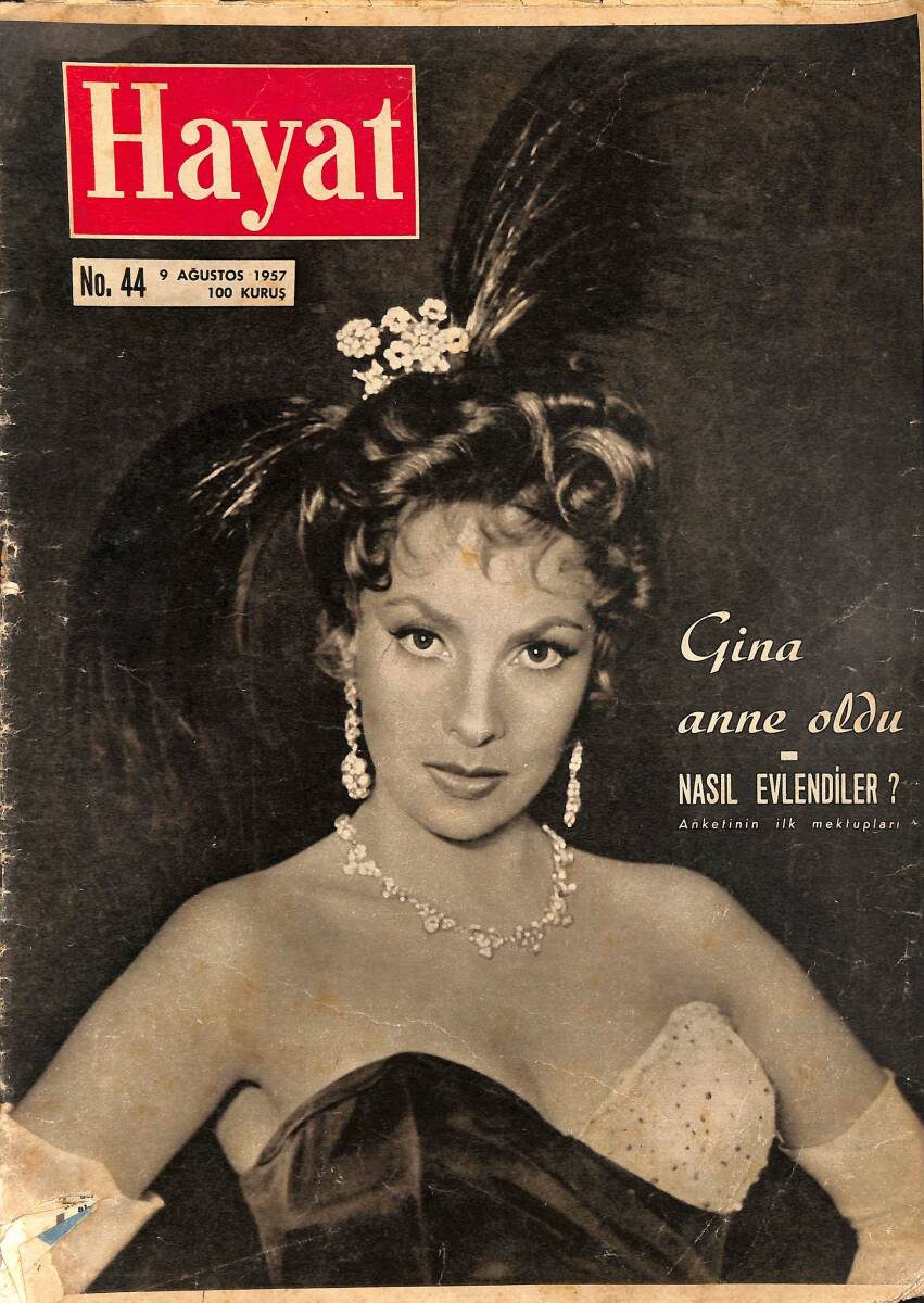 HAYAT DERGİSİ 9 Ağustos 1957 Sayı: 44 - Kapak: Gina Lollobrigida - İstanbul'un Turizm Merkezi Sultanahmet Merkezi NDR89211 - 1