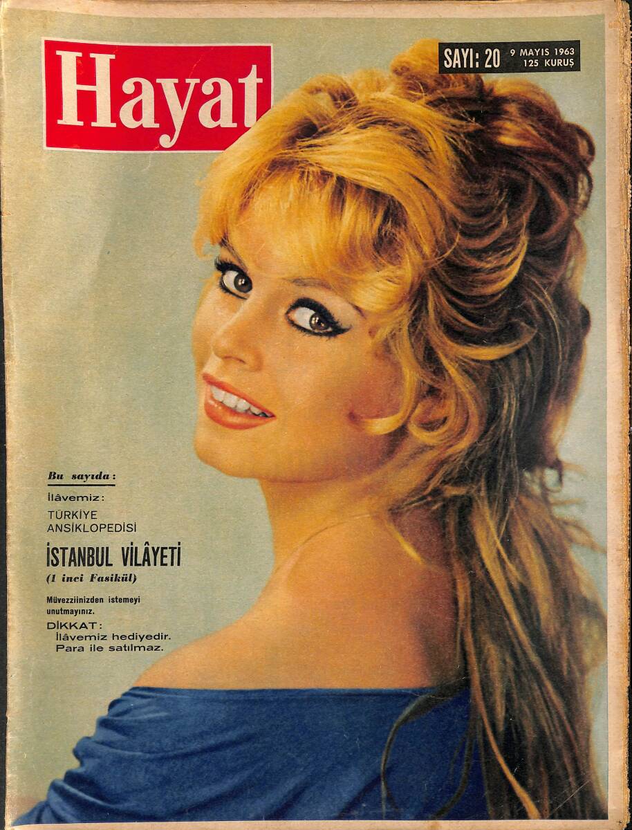 HAYAT DERGİSİ 9 Mayıs 1963 Sayı: 20 - Kapak: Brigitte Bardot - İngiliz Sarayında Yeni Bir Düğün - Londra Büyük Düğüne Nasıl Hazırlandı NDR88906 - 1