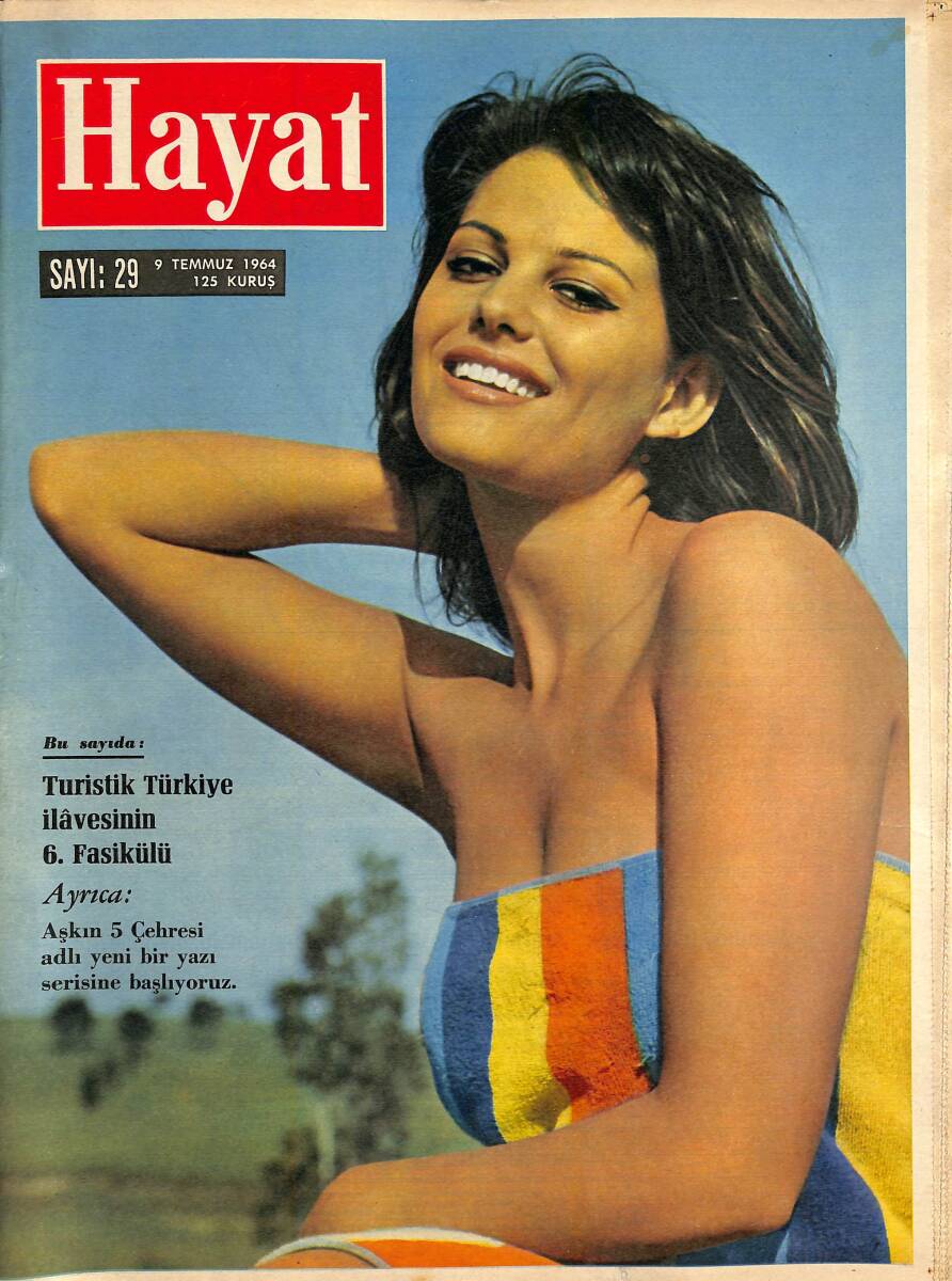 HAYAT DERGİSİ 9 Temmuz 1964 Sayı : 29 - Kapak : Claudia Cardinale - İnönü Batı Başkentlerinde Batılı Liderlerle Görüştü NDR88723 - 1