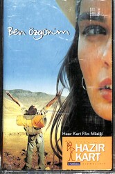 Hazır Kart Film Müziği *Ben Özgürüm* Kaset KST15322 - 1