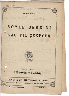 Hicaz Şarkı - Söyle Derdini Kaç Yıl Çekecek Nota Kitapçığı EFM1986 - 1