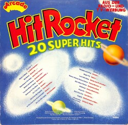 Hit Rocket (20 Super Hits) (1977 - Germany) LP - 2