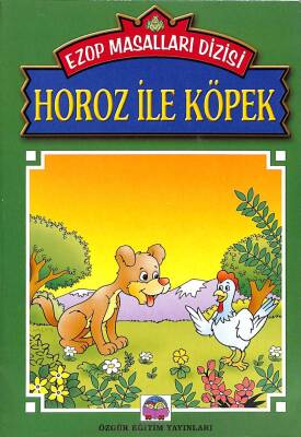 Horoz ile Köpek - Ezop Masalları Dizisi KTP650 - 1