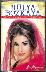 Hülya Bozkaya - Ölüm Sana Yakışmıyor Kaset ( İkinci El ) KST24058 - 1