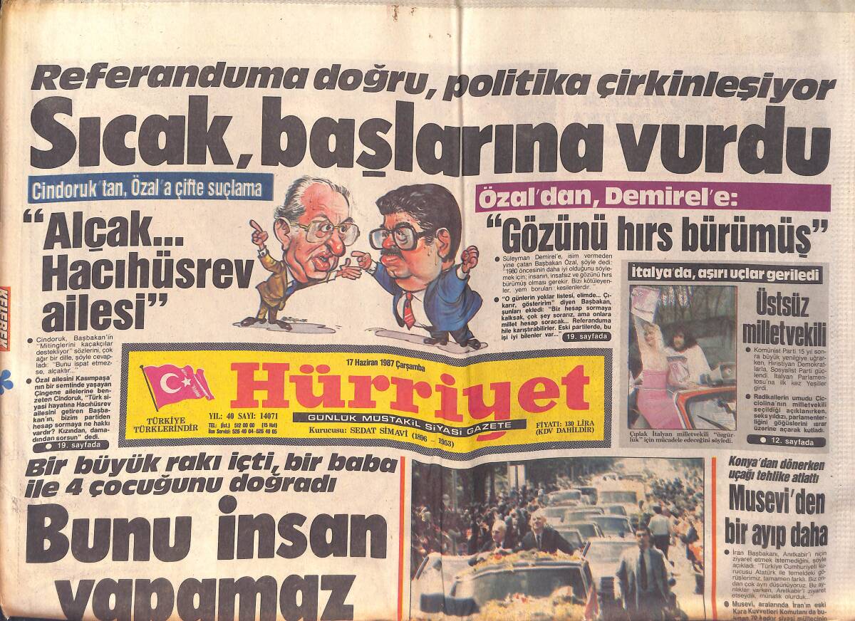 Hürriyet Gazetesi 17 Haziran 1987 - Özal'dan Demirel'e: Gözünü Hırs Bürümüş - Evren Parti Lideri Gibi GZ156019 - 1