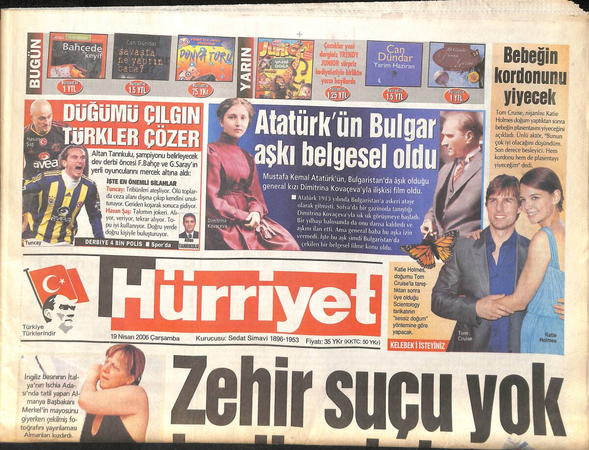 Hürriyet Gazetesi 19 Nisan 2006 - Atatürk'ün Bulgar Aşkı Belgesel Oldu - Mustafa Denizli Yorumladı : Derbiyi Kim Kazanır ? GZ155785 - 1