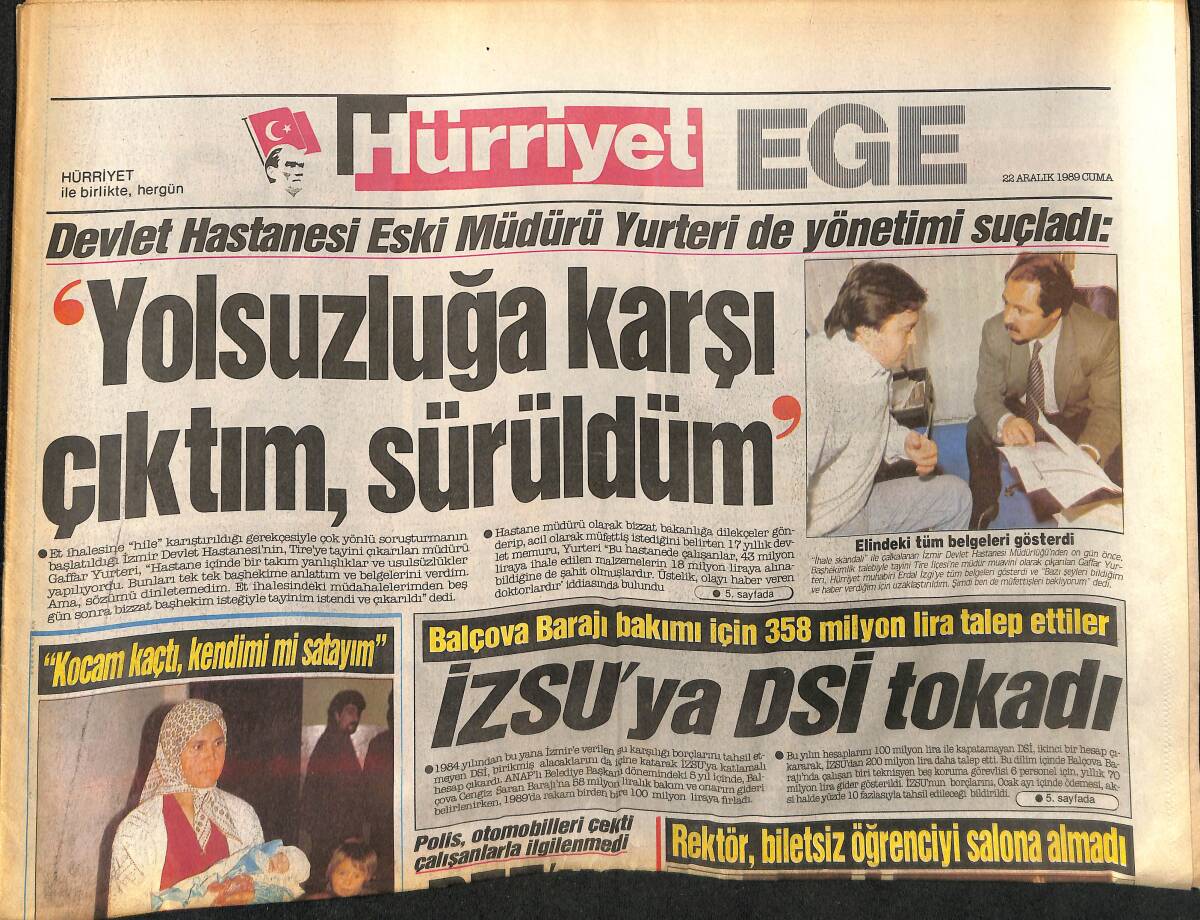 Hürriyet Gazetesi Ege Eki 22 Aralık 1989 - İZSU'ya DSİ Tokadı - PTT'ye Bomba İhbarı GZ153700 - 1