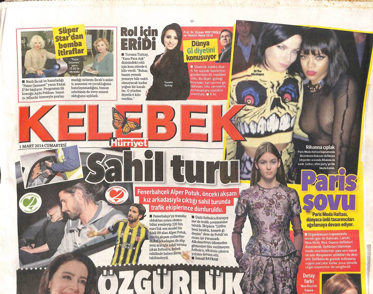 Hürriyet Gazetesi Kelebek Eki 1 Mart 2014 - Rihanna Çıplak - Pınar Altuğ Ve Kızı Su - Alper Potuk Sahil Turu GZ153880 - 1