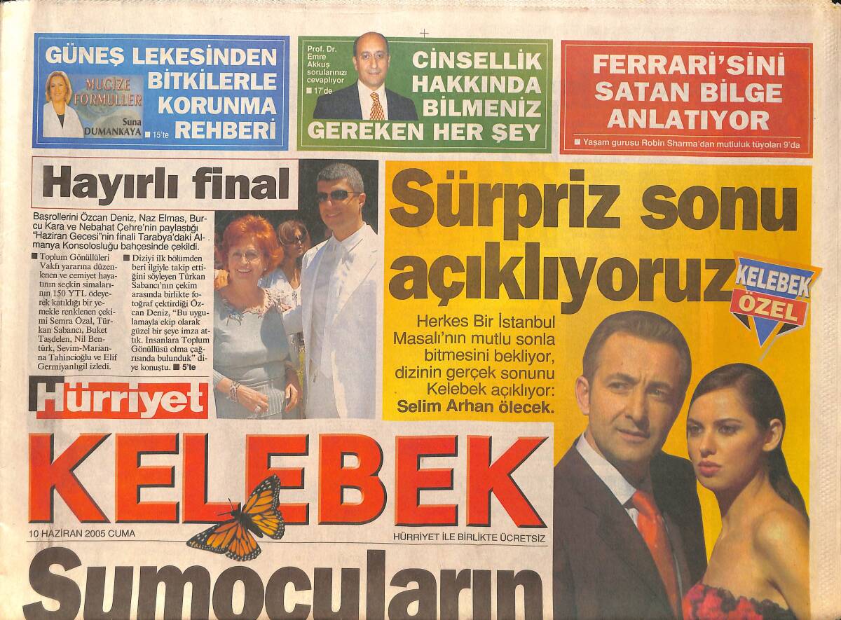 Hürriyet Gazetesi Kelebek Eki 10 Haziran 2005 - Özcan Deniz, Naz Elmas, Burak Kara, Nebahat Çehre'nin Paylaştığı Filmin Finali Çekildi GZ154460 - 1