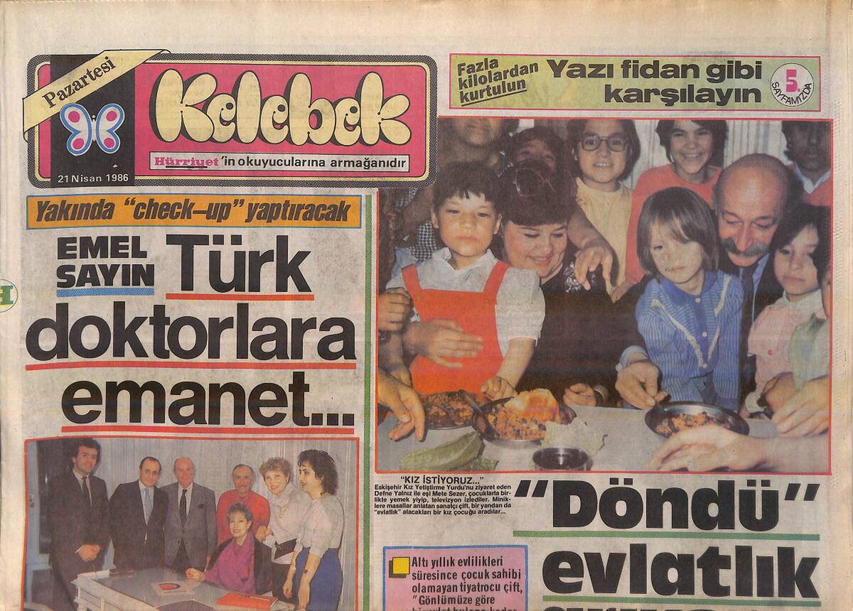 Hürriyet Gazetesi Kelebek Eki 21 Nisan 1986 - Emel Sayın Türk Doktorlara Emanet GZ156281 - 1