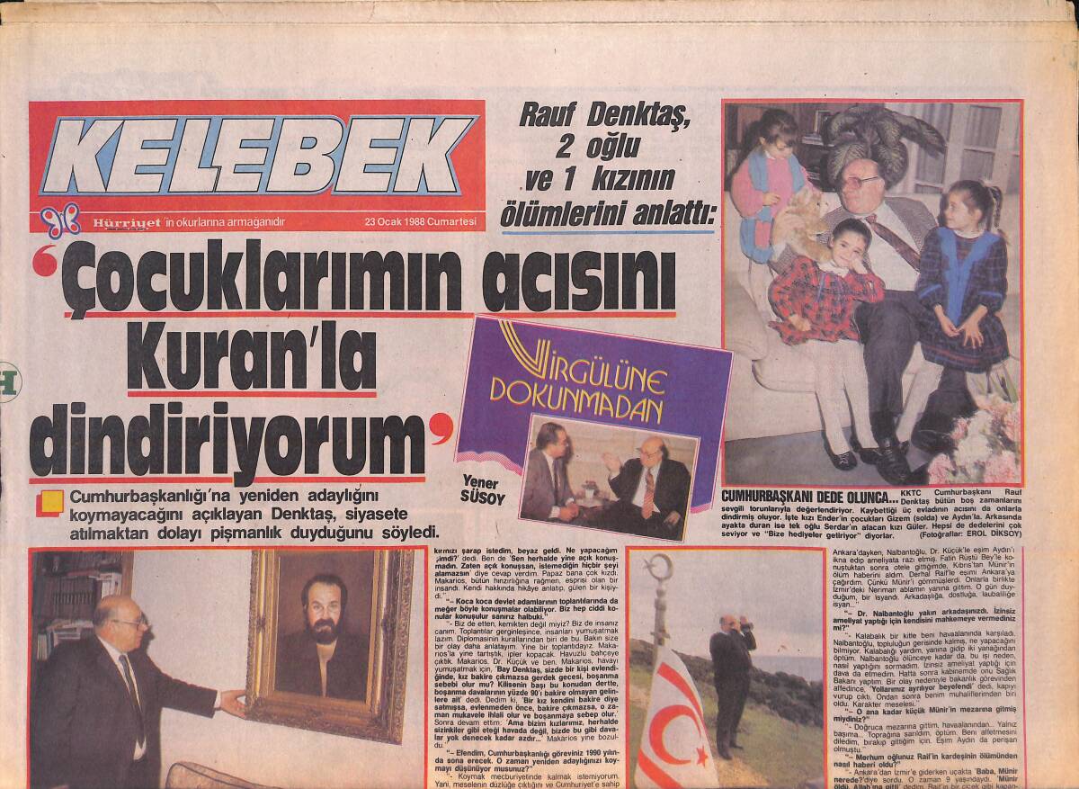 Hürriyet Gazetesi Kelebek Eki 23 Ocak 1988 - Rauf Denktaş: Çocuklarımın Acısını Kuran'la Dindiriyorum - Nazlı İle Emir Fotoroman GZ156112 - 1