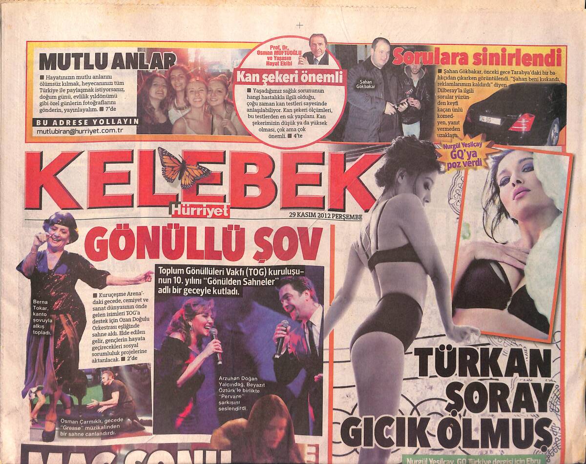 Hürriyet Gazetesi Kelebek Eki 29 Kasım 2012 - Nurgül Yeşilçay: Türkan Şoray Gıcık Olmuş - Berna Tokar Kanto Şovuyla Alkış Topladı GZ154819 - 1