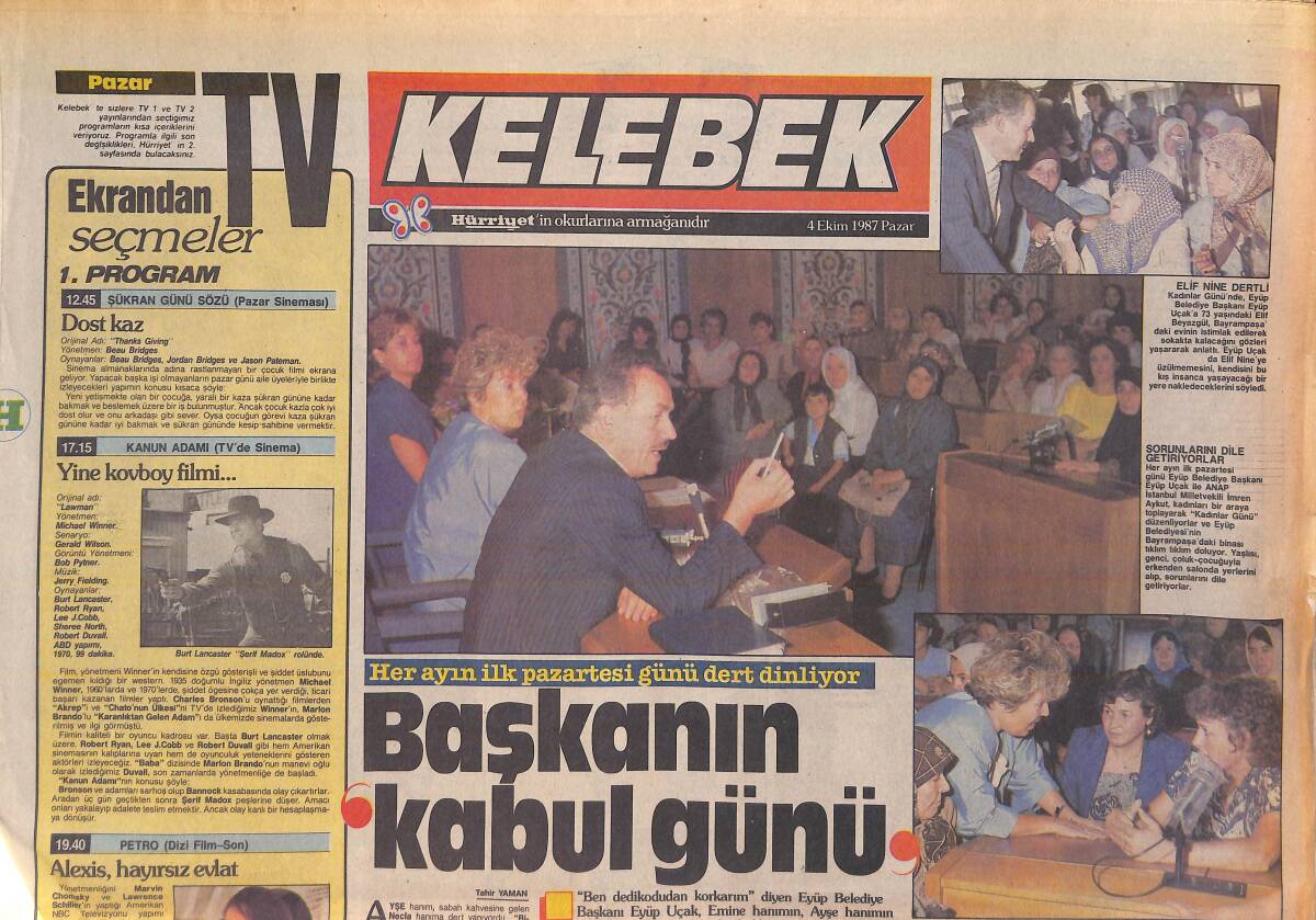 Hürriyet Gazetesi Kelebek Eki 4 Ekim 1987 - Eyüp Belediye Başkanı Eyüp Uçak Her Ayın Pazartesi Günü Dert Dinliyor GZ156118 - 1