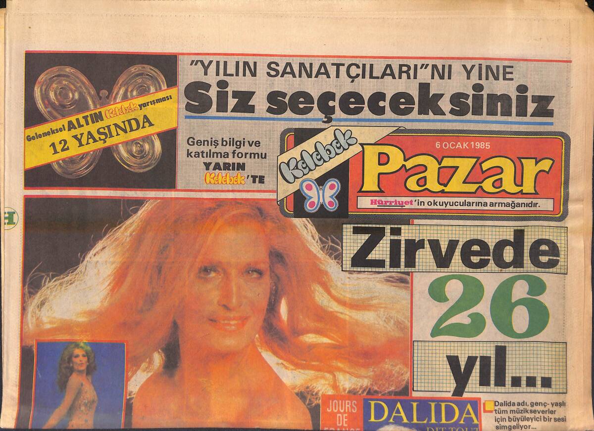 Hürriyet Gazetesi Kelebek Eki 6 Ocak 1985 - Fransız Şarkıcı Dalida 26 Yıldır Zirvede - Hülya Avşar Fotoroman GZ156338 - 1