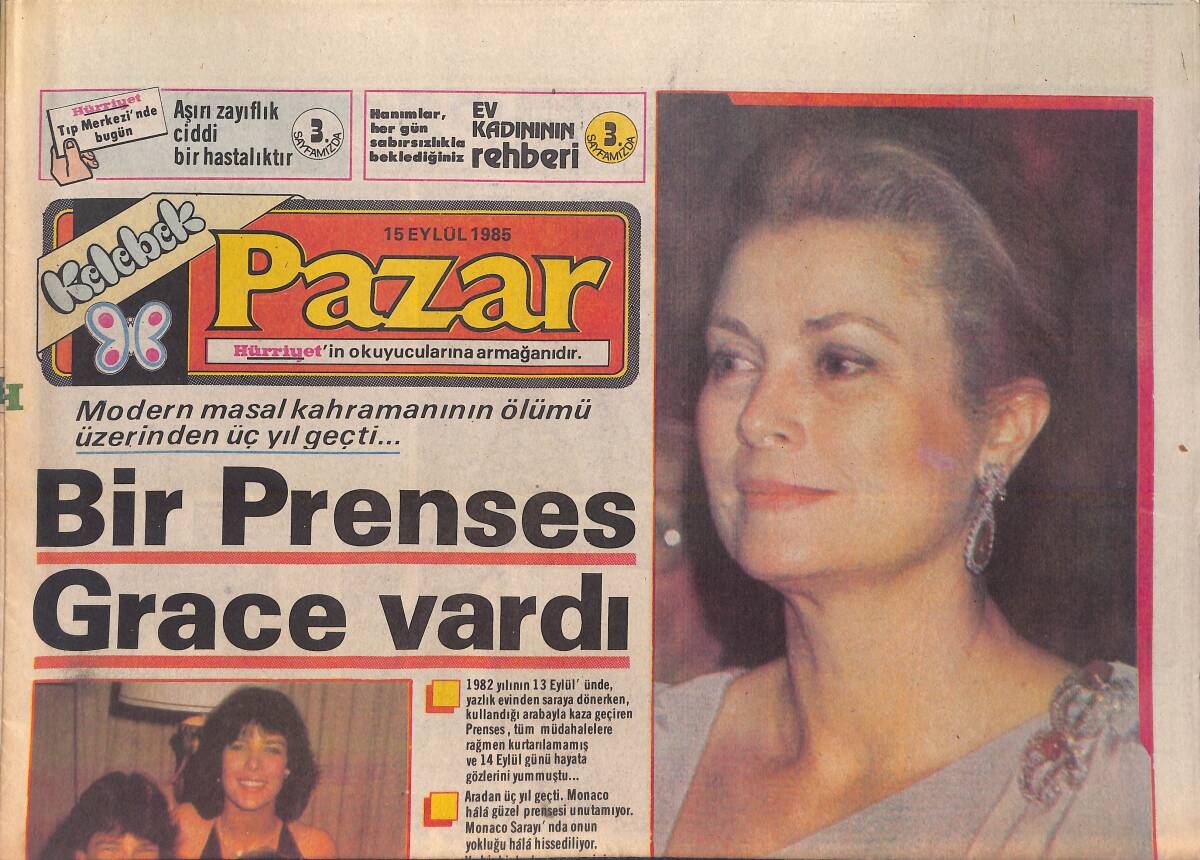 Hürriyet Gazetesi Pazar Kelebek Eki 15 Eylül 1985 - Bir Prenses Grace Vardı - Gorbaçev Başarı Yolunda GZ156135 - 1