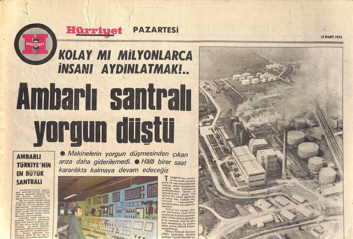 Hürriyet Gazetesi Pazartesi Eki 18 Mart 1974 - Zeki Müren: Cennetten Geliyorum - Ambarlı Santralı Yorun Düştü GZ156546 - 1