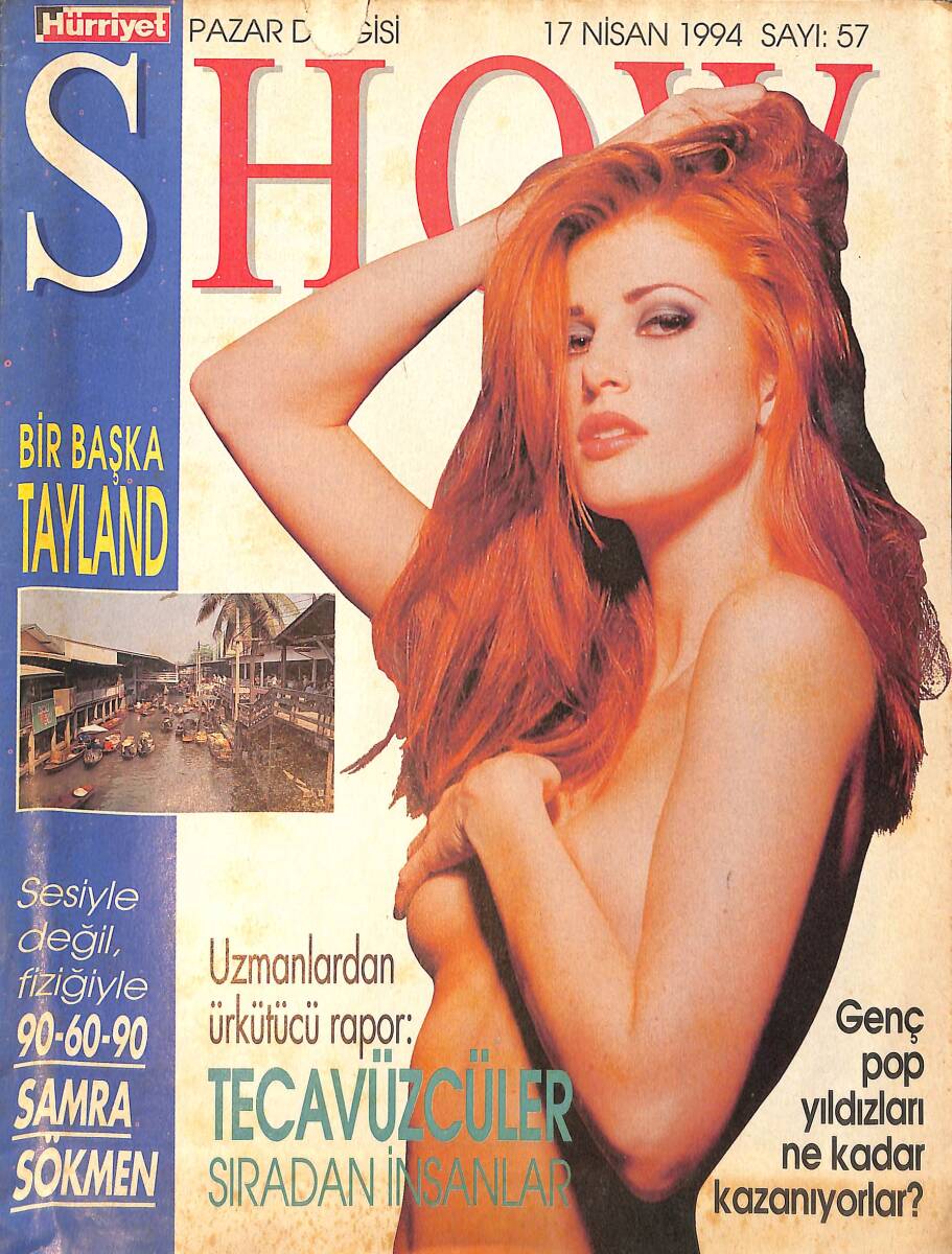 Hürriyet Gazetesi Show Dergisi 17 Nisan 1994 Sayı 57 - Samra Sökmen, Sesiyle Değil Ölçüleriyle Ünlü Oldu - Kenan Doğulu Milyonlarla Oynuyor NDR89868 - 1