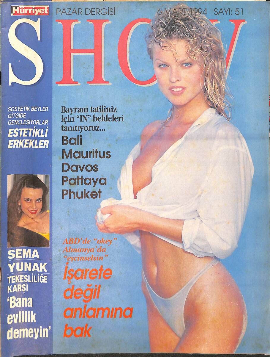 Hürriyet Gazetesi Show Dergisi 6 Mart 1994 Sayı 51 - Demet'in Gizli Hesabı - Sema Yunak Tekeşliliğe Karşı NDR89867 - 1