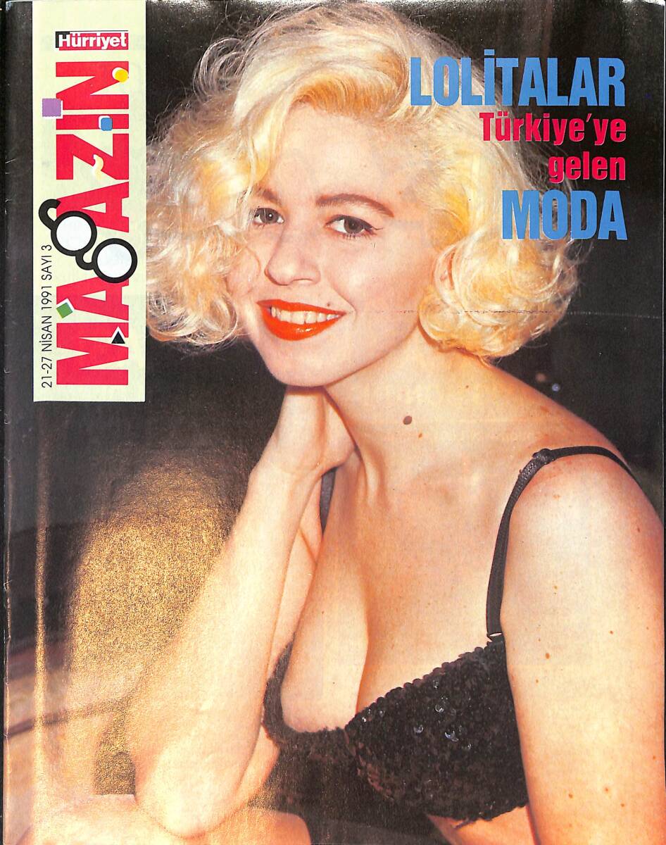 Hürriyet Magazin Eki 21-27 Nisan 1991 Sayı 3 - Lolitalar, Türkiye'ye Gelen Moda - Nilüfer: Sevgimin Rengi Siyah NDR89934 - 1