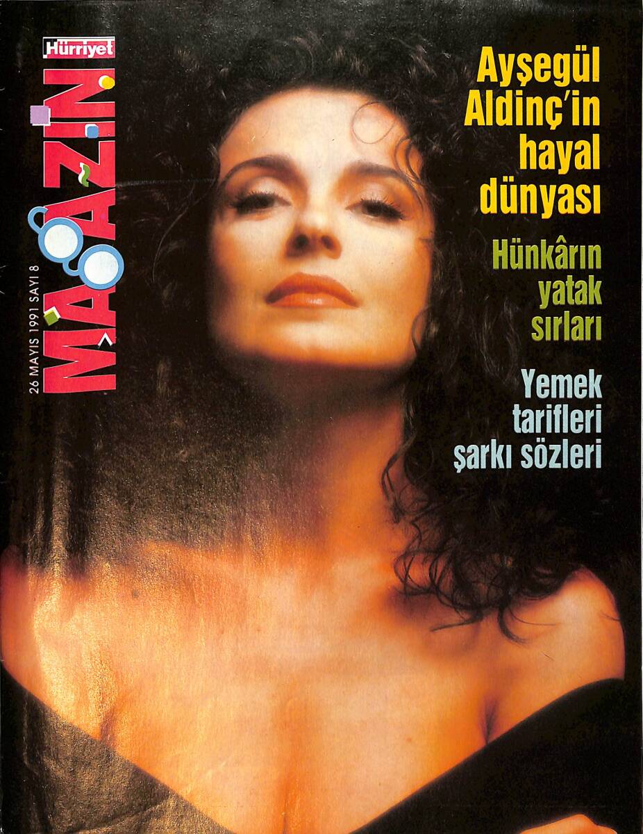 Hürriyet Magazin Eki 26 Mayıs 1991 Sayı 8 - Ayşegül Aldinç'in Hayal Dünyası - Anarşist Bebek Madonna NDR89941 - 1