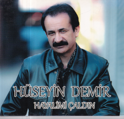 Hüseyin Demir *Hayalimi Çaldın* ( İkinci El ) CD Müzik CD1426 - 1