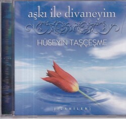 Hüseyin Taşçeşme - Aşkı İle Divaneyim (Sıfır Ürün) CD Müzik CD1025 - 1