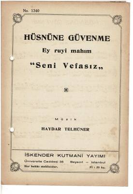 Hüsnüne Güvenme Ey Ruyi Mahım - Seni Vefasız Nota Kitapçığı EFM1981 - 1