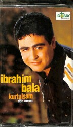 İbrahim Bala *Kurtulsam Dön Ceren * Kaset KST15162 - 1