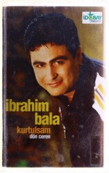 İbrahim Bala * Kurtulsam * Kaset KST4941 - 3