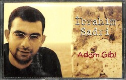 İbrahim Sadri - Adam Gibi Kaset (Sıfır) KST24519 - 1