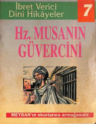 İBRET VERİCİ DİNİ HİKAYELER NO7 HZ. MUSANIN GÜVERCİNİ NDR76271 - 1