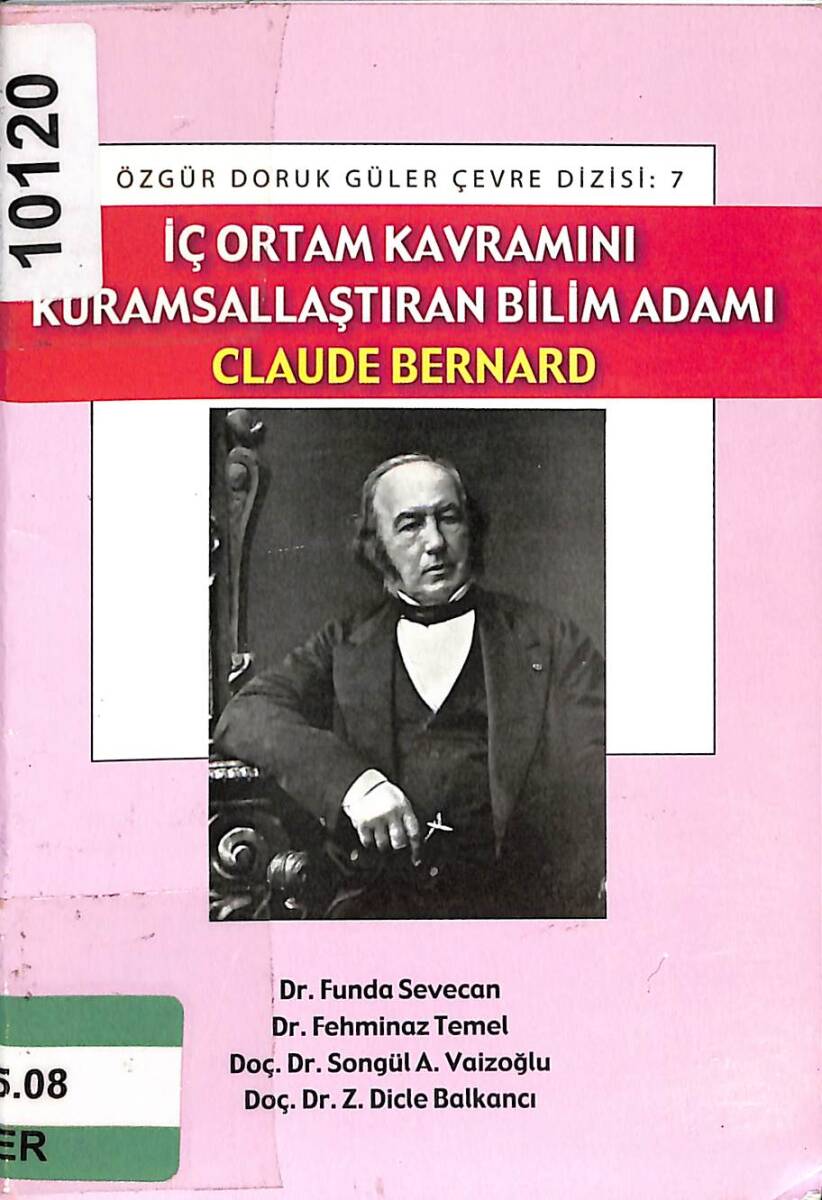 İÇ ORTAM KAVRAMINI KURUMSALLAŞTIRAN BİLİM ADAMI - CLAUDE BERNARD NDR87676 - 1