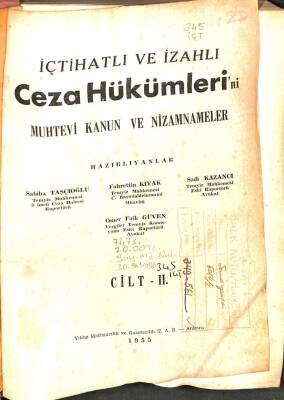 İçtihatlı Ve İzahlı Ceza Hükümlerini Muhtevi Kanun Ve Nizamnameler Cilt2 KTP2378 - 1