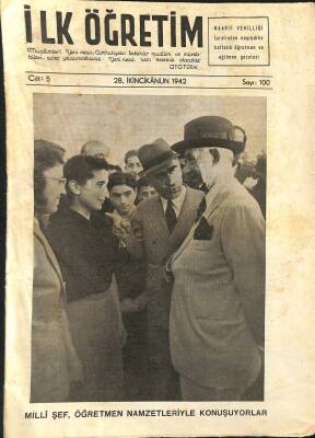 İlk Öğretim Dergisi Sayı 100 28. İkincikanun 1942 - İsmet İnönü Öğretmenlerle NDR85047 - 1