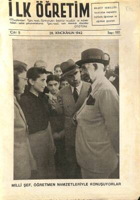 İlk Öğretim Dergisi Sayı100 28. İkincikanun 1942 - İsmet İnönü Öğretmenlerle NDR77679 - 1