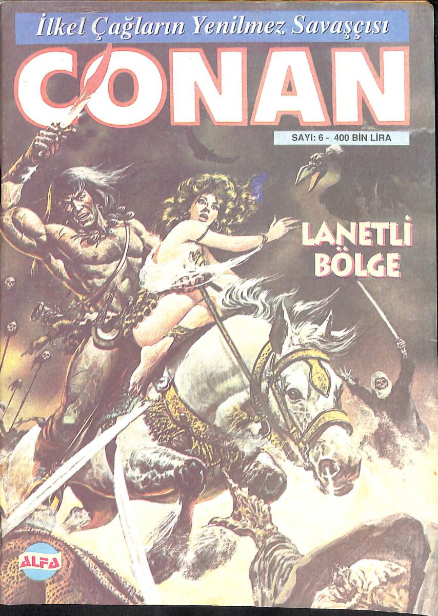 İlkel Çağların Yenilmez Savaşçısı CONAN Çizgi Roman Sayı:6 - Lanetli Bölge (1-15 Ekim 1999) NDR88338 - 1