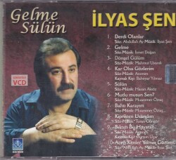 İlyas Şen *Gelme Sülün* ( İkinci El ) CD Müzik CD848 - 8