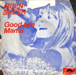 Ireen Sheer - Good - Bye Mama **SADECE PLAK KAPAĞIDIR** PLK18238 - 1