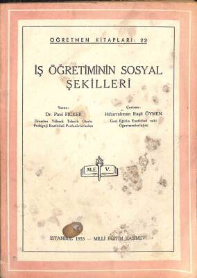 İŞ ÖĞRETİMİNİN SOSYAL ŞEKİLLERİ NDR75813 - 1